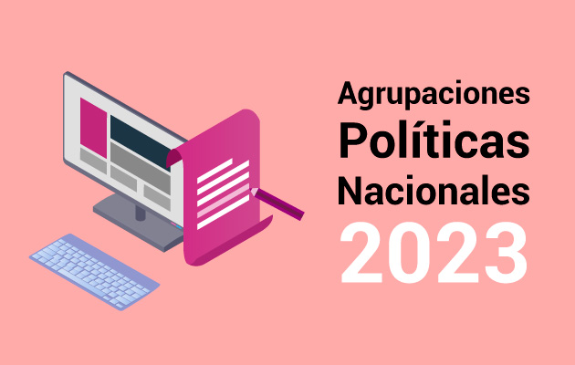 Proceso para obtener el registro de Agrupaciones Políticas Nacionales en 2023