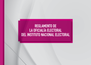 NormaINE - Compendio Normativo - Instituto Nacional Electoral