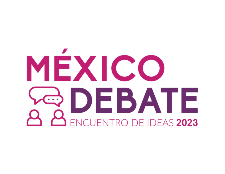 México Debate encuentro de ideas 2023