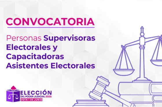 Convocatoria personas Supervisoras Electorales y Capacitadoras Asistentes Electorales