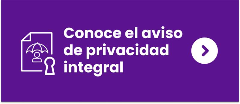 conoce el aviso de privacidad integral