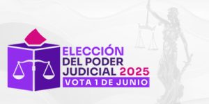 Proceso Electoral del Poder Judicial 2024-2025