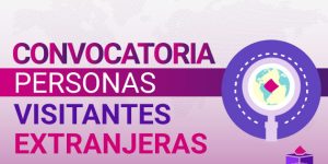 Convocatoria personas visitantes extranjeras